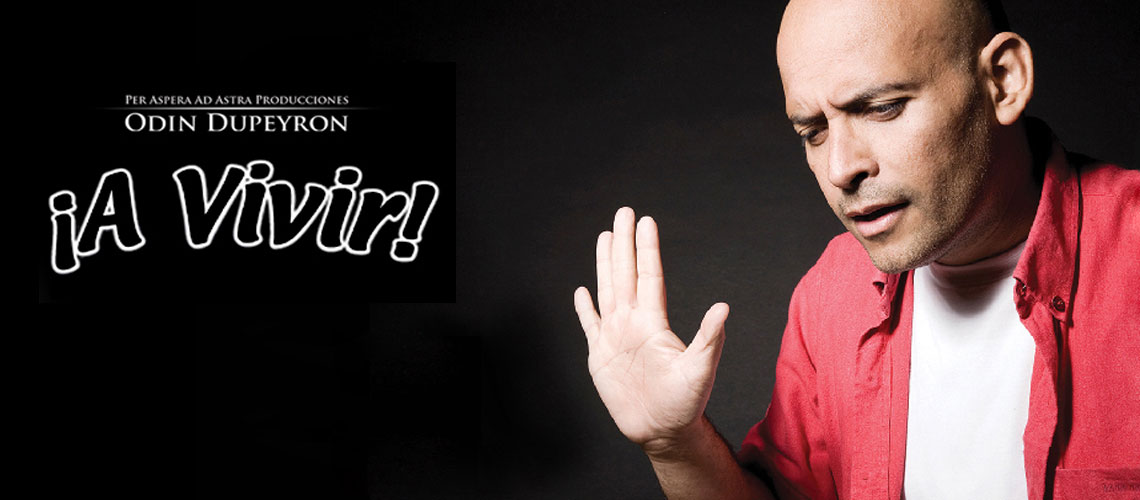 ¡A VIVIR! CON ODÍN DUPEYRÓN