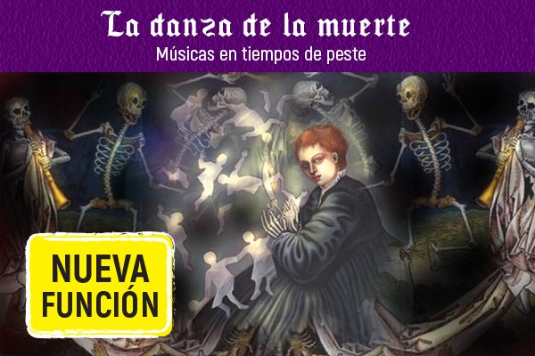 LA DANZA DE LA MUERTE, MÚSICAS EN TIEMPOS DE PESTE