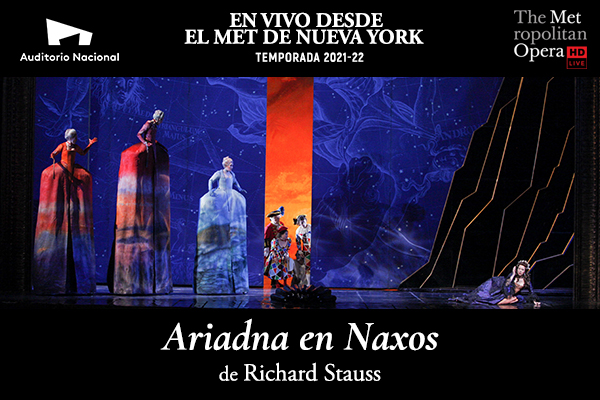 EN VIVO DESDE EL MET DE NUEVA YORK, ARIADNA EN NAXOS