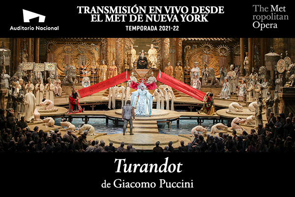 EN VIVO DESDE EL MET DE NUEVA YORK, TURANDOT