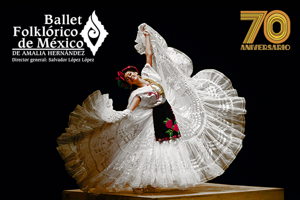 BALLET FOLKLÓRICO DE AMALIA HERNÁNDEZ