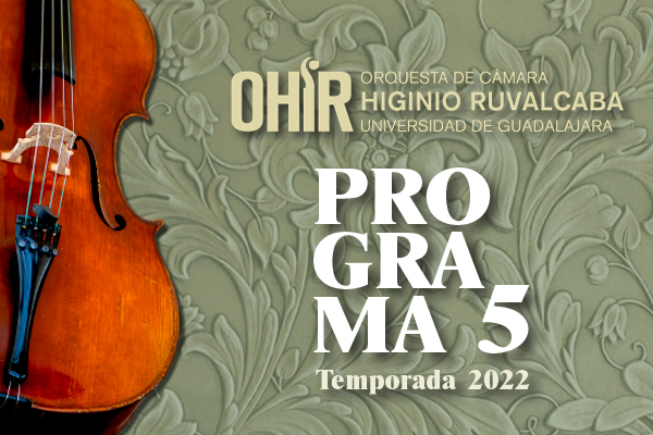 Orquesta de Cámara Higinio Ruvalcaba de la U de G. Programa 5 Purcell, Penderecki, Moncayo y Mendelsshon