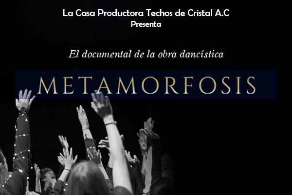 Documental Metamorfosis. De la muerte a la vida