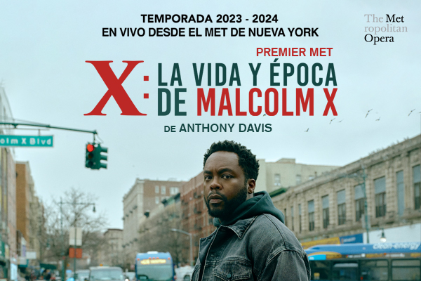 EN VIVO DESDE EL MET X: La vida y época de Malcolm X de Anthony Davis