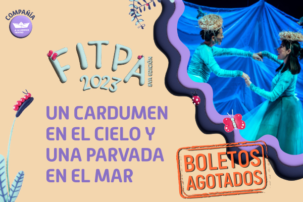 FITPA 2023 presenta: Un cardumen en el cielo, una parvada en el mar