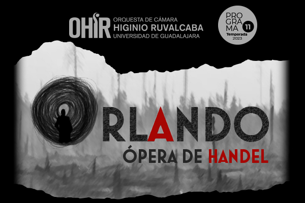 OHIR Programa 11: Ópera Orlando de Handel