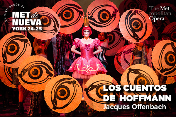 En vivo desde el MET: Los Cuentos de Hoffmann