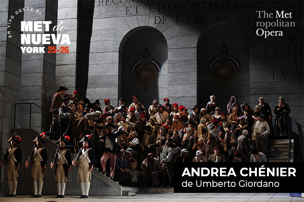 En vivo desde el MET, Ópera Andrea Chénier