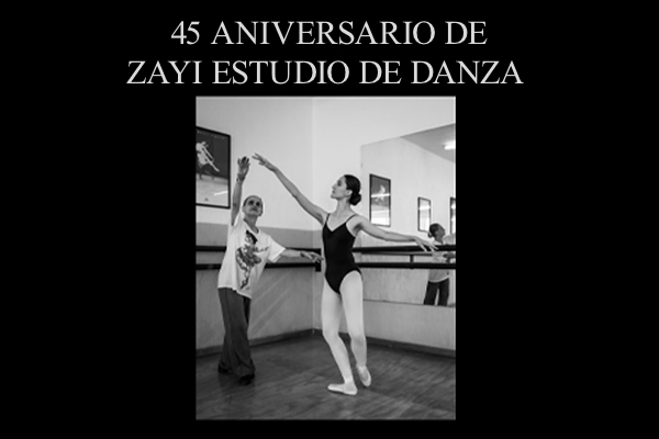 45 Aniversario Zayi Estudio de Danza