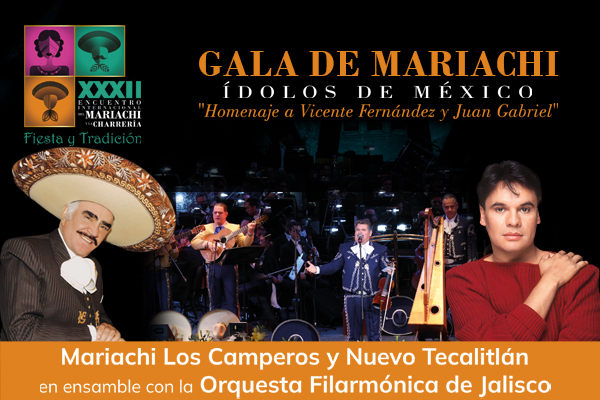 Gala del Mariachi Ídolos de México: Homenaje a Vicente Fernández y Juan Gabriel