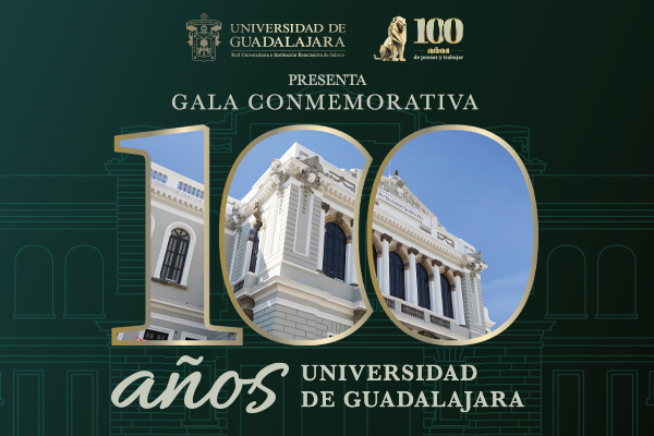 Gala 100 años de la Universidad de Guadalajara