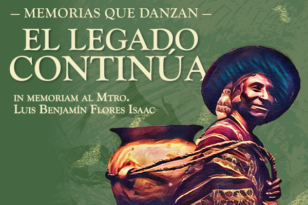 Memorias que Danzan: "El Legado Continua"