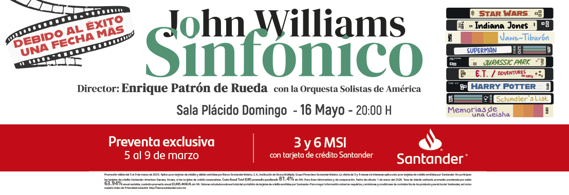 Preventa John Williams Conjunto Santander Guadalajara